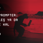 Homo Prompter: Evrimleş ya da Geride Kal – Yapay Zeka Eğitimi 01