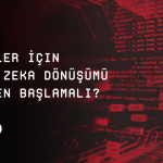 KOBİ’ler İçin Yapay Zekâ Dönüşümü: Nereden Başlamalı?